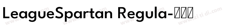 LeagueSpartan Regula字体转换